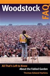 Book cover of Woodstock FAQ by Thomas E. Harkins