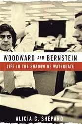 Book cover of Woodward and Bernstein by Alicia C. Shepard