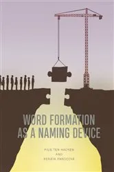 Book cover of Word Formation as a Naming Device by Pius ten Hacken