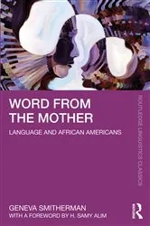 Book cover of Word from the Mother by Geneva Smitherman