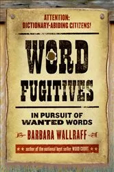 Book cover of Word Fugitives by Barbara Wallraff
