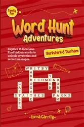 Book cover of Word Hunt Adventures (Yorkshire & Durham) by Lorna Garrity