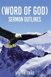 Book cover of (Word of God) Sermon Outlines by Victor Cruz