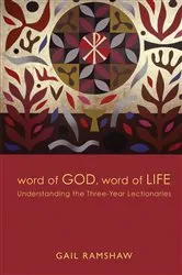 Book cover of Word of God, Word of Life by Gail Ramshaw
