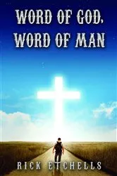 Book cover of Word of God Word of Man by Rick Etchells