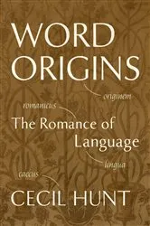 Book cover of Word Origins by Cecil Hunt
