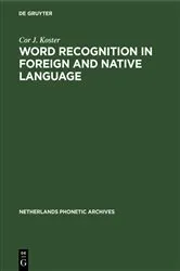 Book cover of Word recognition in foreign and native language by Cor J. Koster