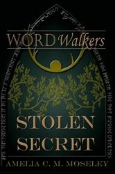 Book cover of Word Walkers by Amelia  C. M. Moseley