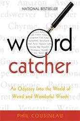 Book cover of Wordcatcher by Phil Cousineau