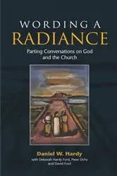 Book cover of Wording a Radiance by Daniel W. Hardy