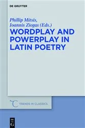 Book cover of Wordplay and Powerplay in Latin Poetry by Phillip Mitsis