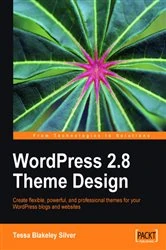 Book cover of WordPress 2.8 Theme Design by Tessa Blakeley Silver
