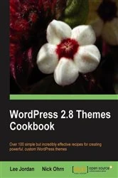 Book cover of WordPress 2.8 Themes Cookbook by Nick Ohrn