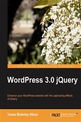 Book cover of WordPress 3.0 jQuery by Tessa Blakeley Silver