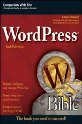 Book cover of WordPress Bible (2nd ed.) by Aaron Brazell