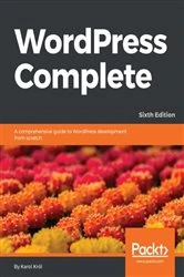 Book cover of WordPress Complete - Sixth Edition (6th ed.) by Karol Krol