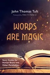 Book cover of Words Are Magic by John Thomas Tuft