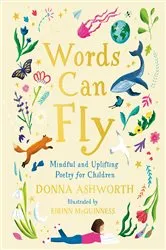 Book cover of Words Can Fly by Donna Ashworth