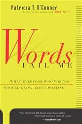 Book cover of Words Fail Me by Patricia T. O'Conner