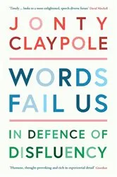 Book cover of Words Fail Us by Jonty Claypole