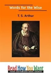 Book cover of Words for the Wise by Timothy Shay Arthur
