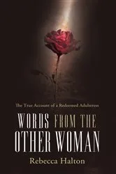 Book cover of Words from the Other Woman by Rebecca Halton