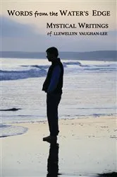 Book cover of Words from the Water's Edge by Llewellyn Vaughan-Lee
