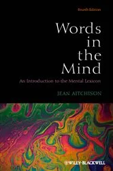 Book cover of Words in the Mind (4th ed.) by Jean Aitchison