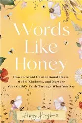 Book cover of Words Like Honey by Amy Hughes