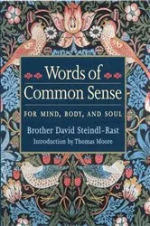 Book cover of Words Of Common Sense by Brother David Steindl-Rast