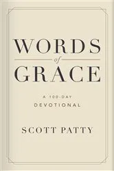 Book cover of Words of Grace by Scott Patty