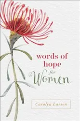 Book cover of Words of Hope for Women by Carolyn Larsen