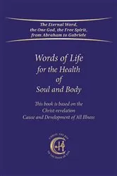 Book cover of Words of Life for the Health of Soul and Body by Unknown