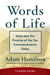 Book cover of Words of Life Leader Guide by Adam Hamilton