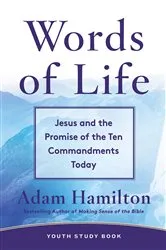 Book cover of Words of Life Youth Study Book by Adam Hamilton