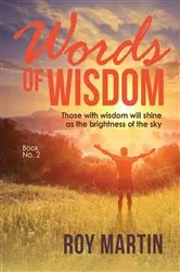 Book cover of Words of Wisdom Book 2 by Roy Martin