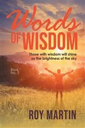 Book cover of Words of Wisdom Book 5 by Roy Martin