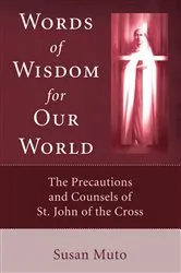 Book cover of Words of Wisdom for Our World by Susan Muto