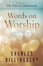 Book cover of Words on Worship by Charles Billingsley