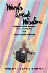 Book cover of Words Speak Wisdom by Minerva MPicache Honkala