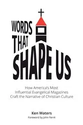 Book cover of Words that Shape Us by Ken Waters