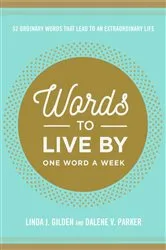 Book cover of Words To Live By by Linda Gilden