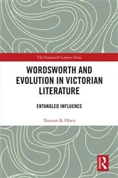 Book cover of Wordsworth and Evolution in Victorian Literature by Trenton B. Olsen