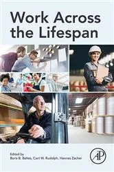 Book cover of Work Across the Lifespan by Boris Baltes PhD