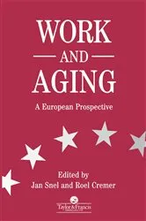 Book cover of Work and Aging by Jan Snel