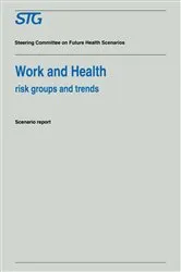 Book cover of Work and Health by Scenario Committee on Work and Health