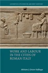 Book cover of Work and Labour in the Cities of Roman Italy by Unknown