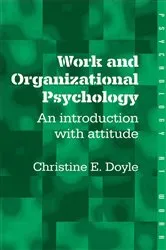 Book cover of Work and Organizational Psychology by Christine Doyle