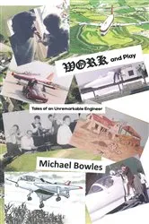 Book cover of Work and Play by Michael Bowles