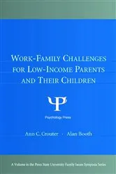 Book cover of Work-Family Challenges for Low-Income Parents and Their Children by Ann C. Crouter